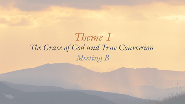 Meeting B: The Grace Of God And True Conversion - C.S. Lewis Institute